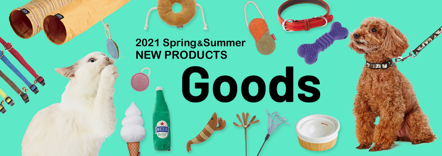 2021 Spring&Summer NEW PRODUCTS Goods